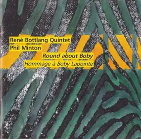 Phil Minton - Round About Boby (Hommage À Boby Lapointe)