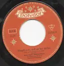 7inch Vinyl Single - René Carol - Margot Eskens - Vergiß Nicht, Daß Ich Bei Dir Bin