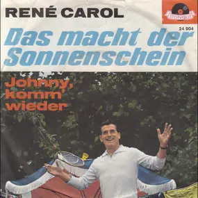 Rene Carol - Das Macht Der Sonnenschein