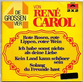 Rene Carol - Die Grossen Vier