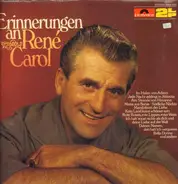 Rene Carol - Erinnerungen an