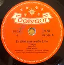 Schellack - René Carol - Es Blüht Eine Weiße Lilie / Lass' Mich Heut' Mit Meiner Liebe Nicht Allein