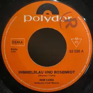 René Carol - Himmelblau Und Rosenrot