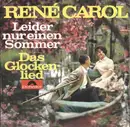 7inch Vinyl Single - René Carol - Leider Nur Einen Sommer - Promo