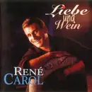 CD - René Carol - Liebe Und Wein