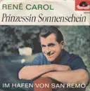 7inch Vinyl Single - René Carol - Prinzessin Sonnenschein - Mono