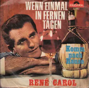 Rene Carol - Wenn Einmal In Fernen Tagen