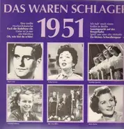 René Carol, Rosita Serrano, Sunshine-Quartett, a.o. - Das waren Schlager 1951