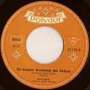 7inch Vinyl Single - René Carol - Kein Land Kann Schöner Sein / Du Braune Madonna Der Südsee