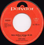 7inch Vinyl Single - René Carol - Rote Nelken Bringe Ich Dir - Mono