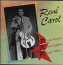 CD - René Carol - Rote Rosen, Rote Lippen, Roter Wein