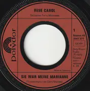 7inch Vinyl Single - René Carol - Sie War Meine Marianne