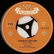 7inch Vinyl Single - René Carol - Solang Es Liebe Gibt / Solang Du Freunde Hast