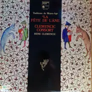 René Clemencic , Clemencic Consort - La Fête De L´âne