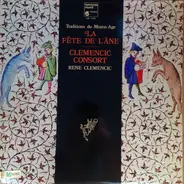 René Clemencic , Clemencic Consort - La Fête De L´âne
