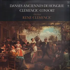 René Clemencic - Danses Anciennes De Hongrie Et De Transylvanie