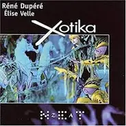 René Dupéré , Élise Velle - Xotika