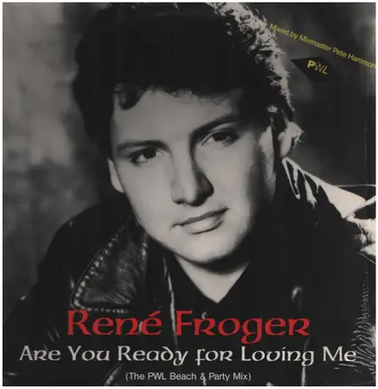 René Froger - Are You Ready For Loving Me (The PWL Beach & Party Mix)