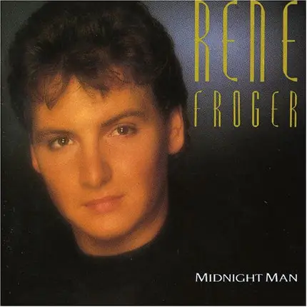 René Froger - Midnight Man