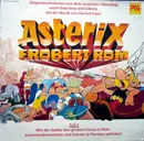 LP - René Goscinny Und Albert Uderzo Mit Der Musik Von Gérard Calvi - Asterix Erobert Rom - Teil 2