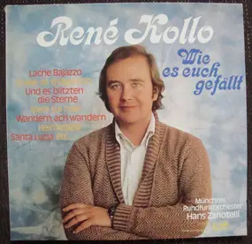 René Kollo - Wie Es Euch Gefällt