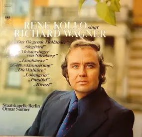 René Kollo - Rene Kollo Singt Richard Wagner