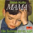 7inch Vinyl Single - René Kollo - Mama
