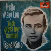 7inch Vinyl Single - René Kollo - Hello Mary Lou
