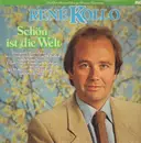 LP - Rene Kollo - Schön ist die Welt
