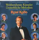 Double LP - René Kollo - Weltberühmte Künstler - Unsterbliche Melodien