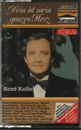René Kollo - Dein ist mein ganzes Herz