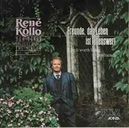 René Kollo - Freunde, Das Leben Ist Lebenswert - Die Schönsten Melodien Von Franz Lehár