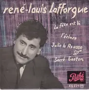 René-Louis Lafforgue - La Fête Est Là