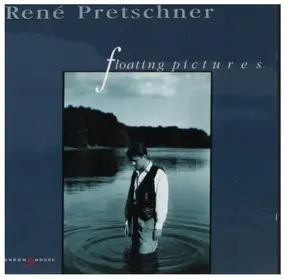 René Pretschner - Floating Pictures