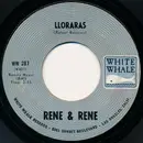 7inch Vinyl Single - Rene & Rene - Lo Mucho Que Te Quiero (The More I Love You) / Lloraras