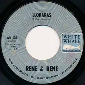 Rene & Rene - Lo Mucho Que Te Quiero (The More I Love You) / Lloraras