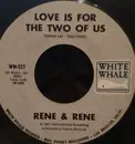 7inch Vinyl Single - Rene & Rene - Love Is For The Two Of Us / Sally Tosis
