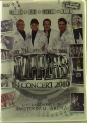 Rene/Gordon/Jeroe Froger - Toppers In Concert 2010