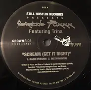 Renegade Foxxx Featuring Trina - Scream (Get it Right)