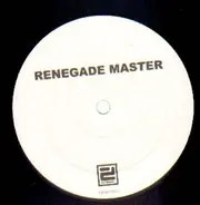 Renegade Master - Renegade Master