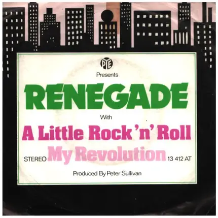 Renegade - A Little Rock 'n' Roll / My Revolution