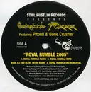 12'' - Renegade Foxxx Featuring Pitbull & Bone Crusher - Royal Rumble 2005