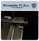 The Renegades of Jazz - Get A Wiggle On EP
