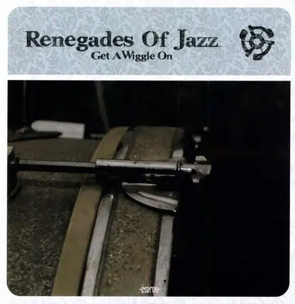 Renegades Of Jazz - Get A Wiggle On EP