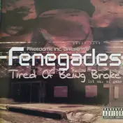 Renegades - Tired Of Being Broke
