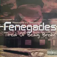 Renegades - Tired Of Being Broke