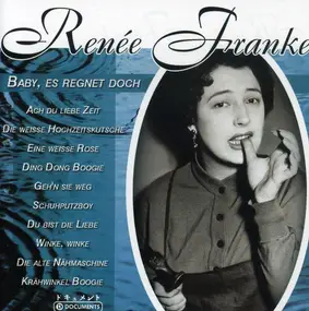 Renée Franke - Baby, Es Regnet Doch