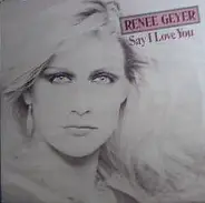 Renee Geyer - Say I Love You B/w Good Lovin'