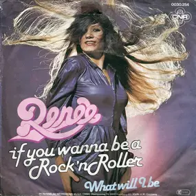 Renee - If You Wanna Be A Rock'n Roller / What Will I Be