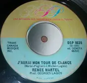 Renée Martel - J'Aurai Mon Tour De Chance